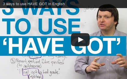Illustration de l'article : Les 3 manières d’utiliser « HAVE GOT » en anglais – Appendre l’anglais en vidéo
